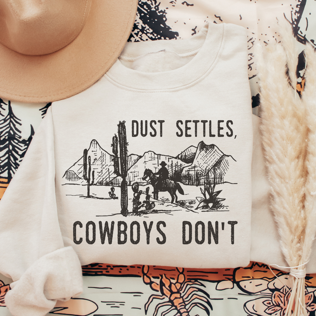 Dust Settles, Cowboys Don’t Crewneck
