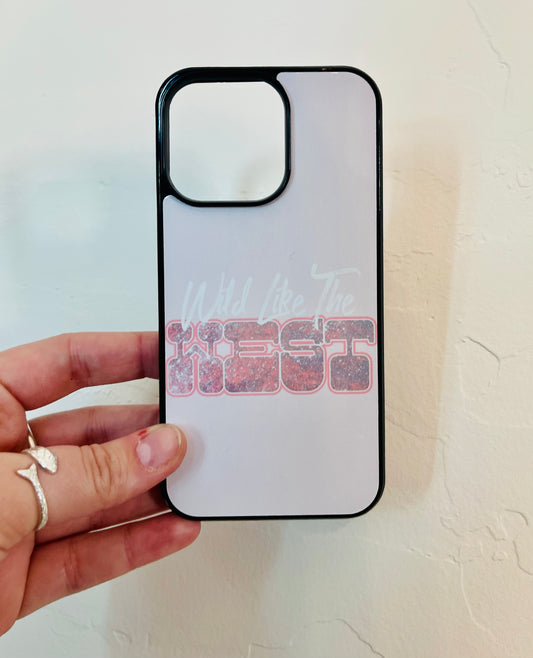 Wild Like The West Phone Case